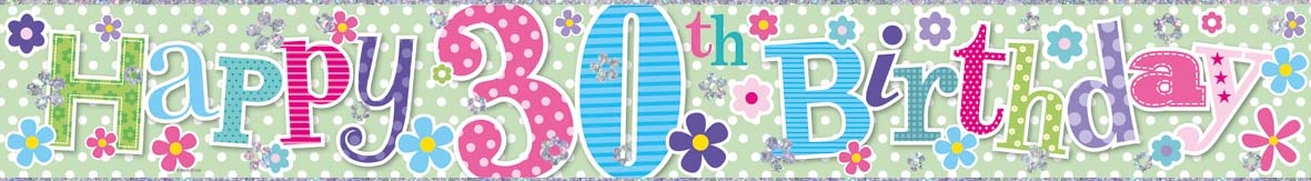 BANNER,Happy 30th Female [Packs Only]