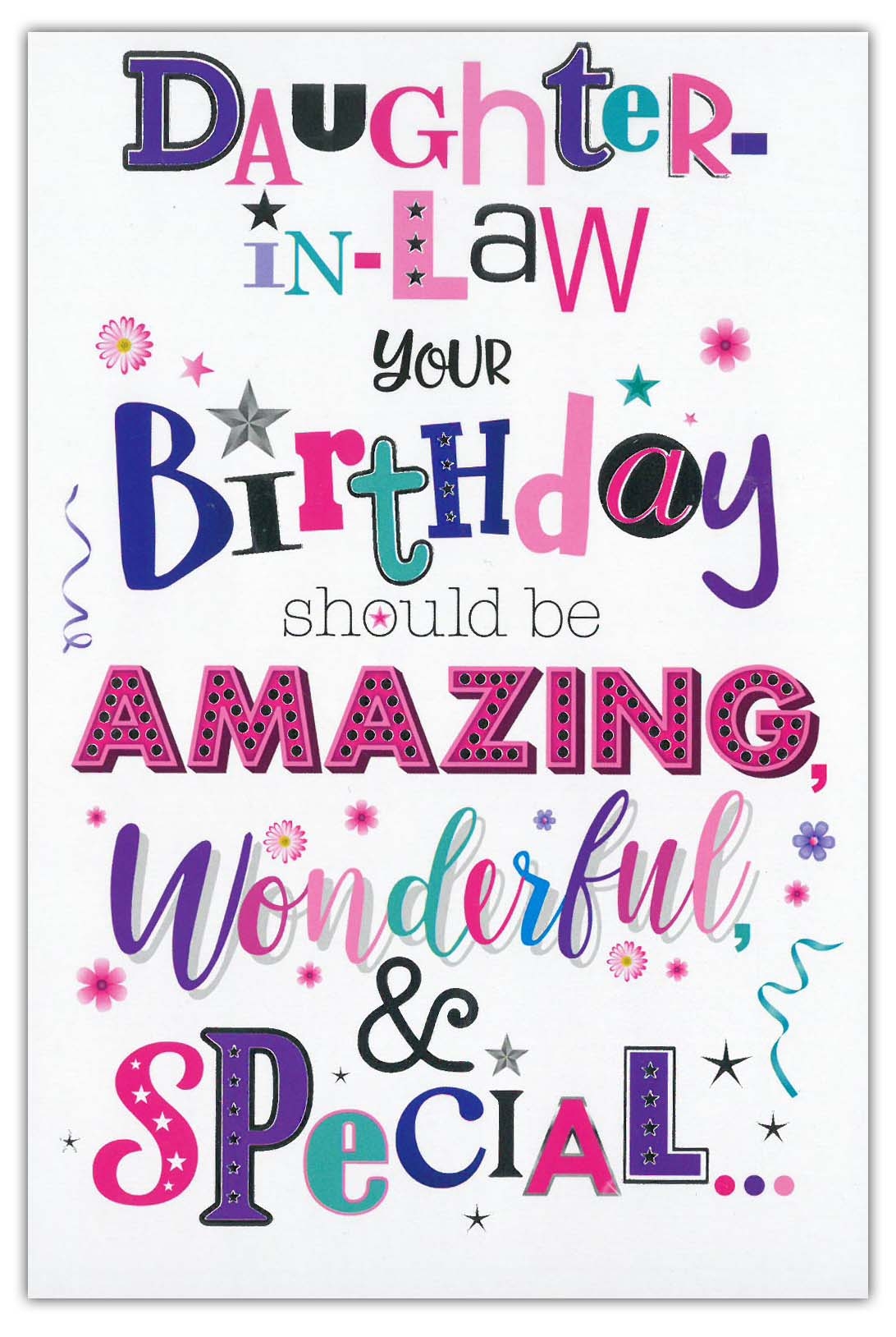 BIRTHDAY CARDS,Daught. in Law 6`s Stars, Flowers & Streamers