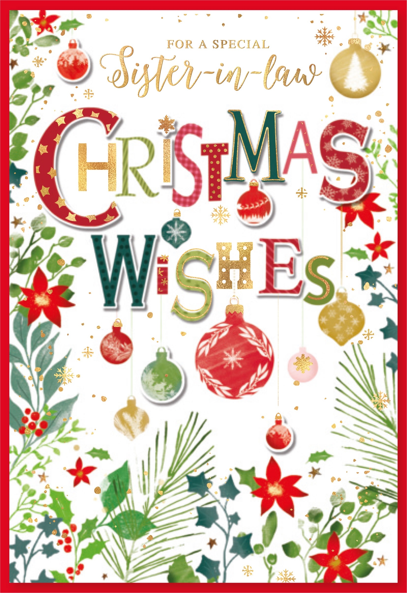 XMAS CARDS,Sister in Law 6`s Foliage & Baubles