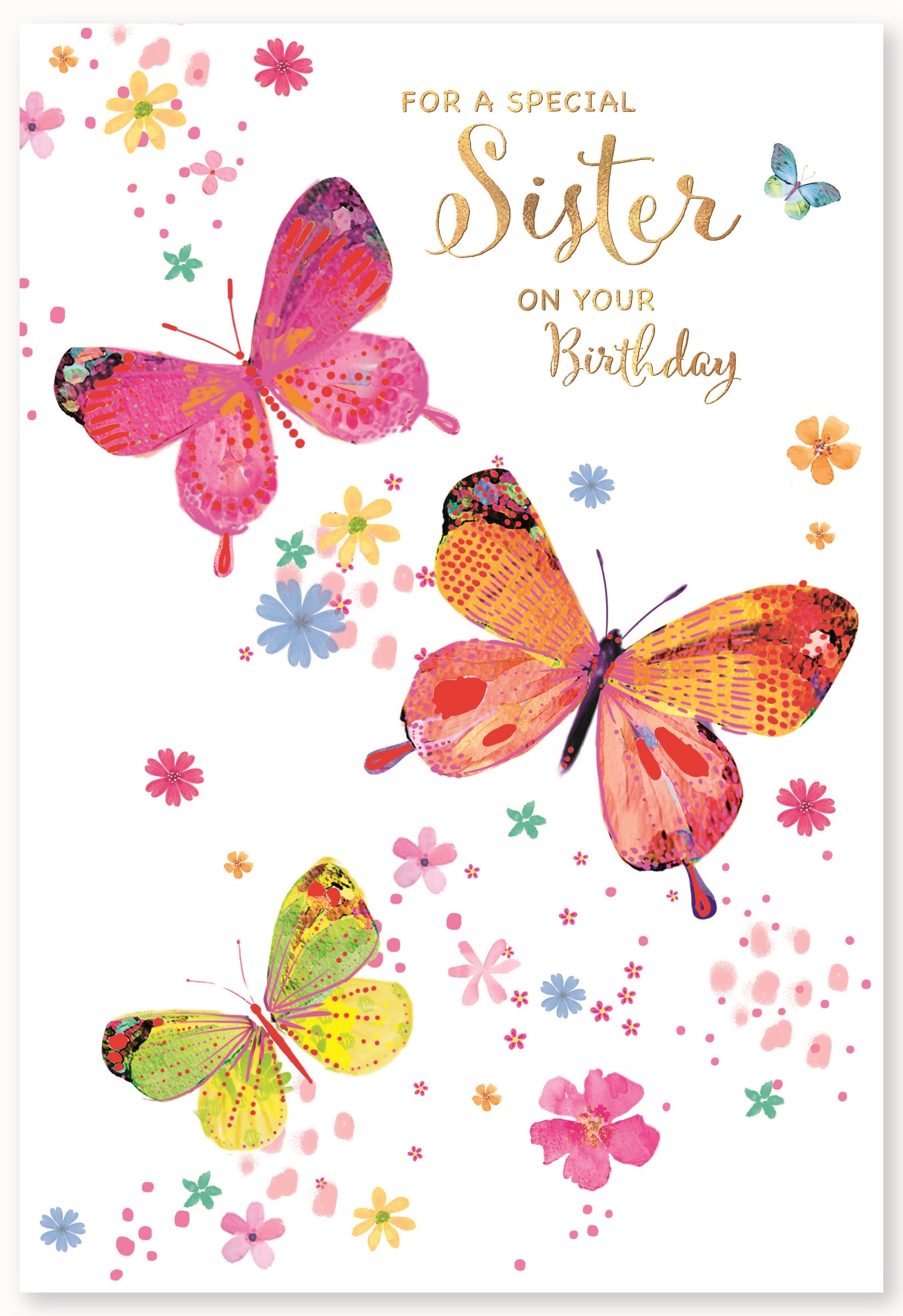 BIRTHDAY CARDS,Sister 6`s Foil Floral Butterflies