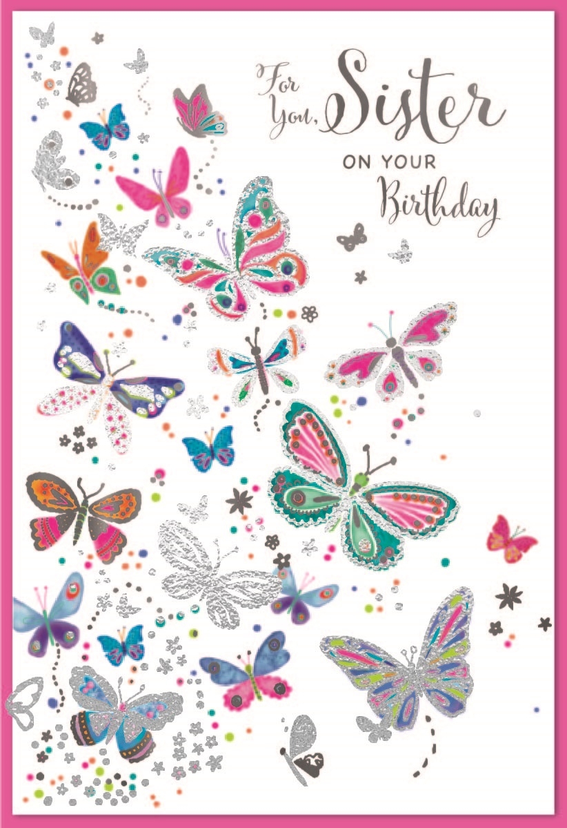 BIRTHDAY CARDS,Sister 6`s Coloured Butterflies