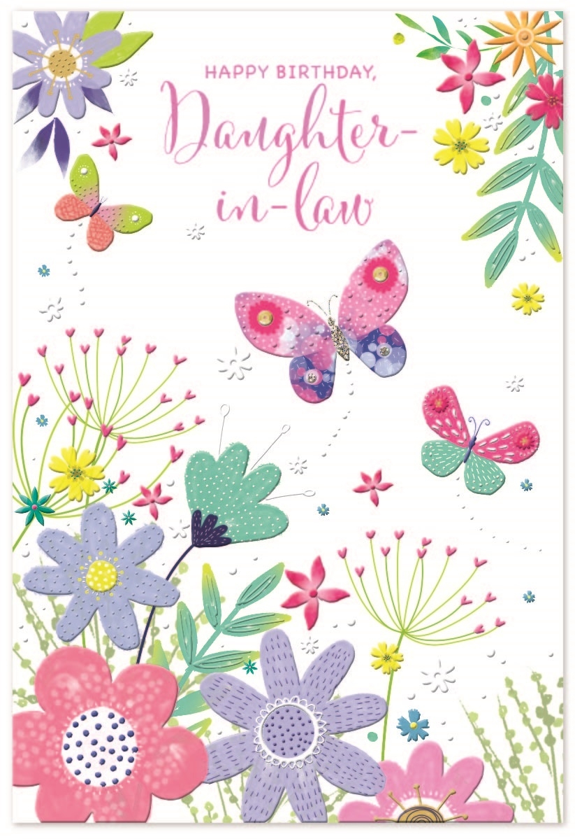 BIRTHDAY CARDS,Daught. in Law 6`s Floral Butterflies