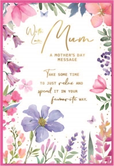 MOTHER`S DAY CARDS,Mum 6`s Floral