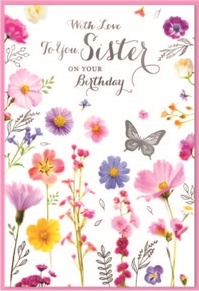 BIRTHDAY CARDS,Sister 6`s Floral Butterflies