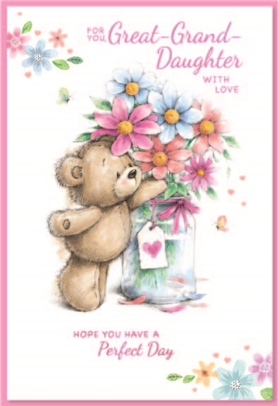 BIRTHDAY CARDS,Great Grandd`tr 6`s Teddy with Flowers