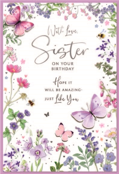 BIRTHDAY CARDS,Sister 6`s Floral Butterflies