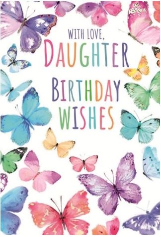 BIRTHDAY CARDS,Daughter 6`s Butterflies, Floral