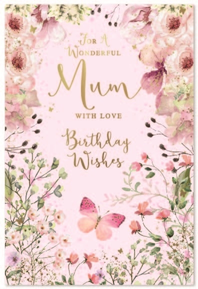 BIRTHDAY CARDS,Mum 6`s Floral Butterflies