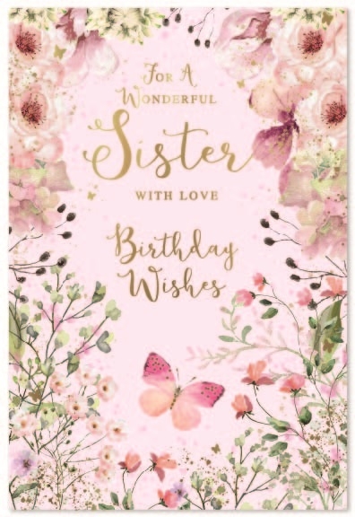 BIRTHDAY CARDS,Sister 6`s Floral Butterflies