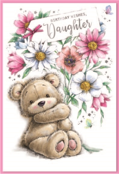 BIRTHDAY CARDS,Daughter 6`s Teddy with Flowers