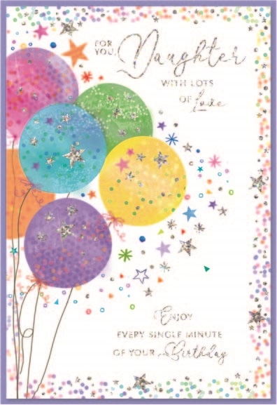BIRTHDAY CARDS,Daughter 6`s Colourful Balloons
