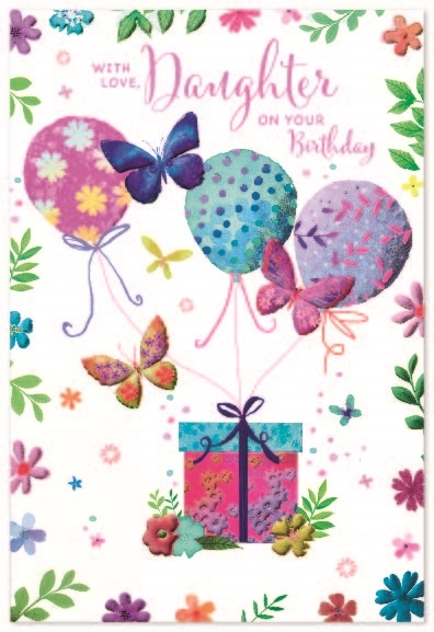 BIRTHDAY CARDS,Daughter 6`s Floral Present & Butterflies