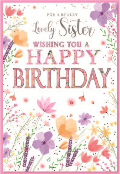 BIRTHDAY CARDS,Sister 6`s Wild Flowers