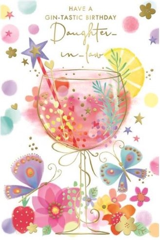 BIRTHDAY CARDS,Daughter 6`s In Law, Cocktail & Flowers