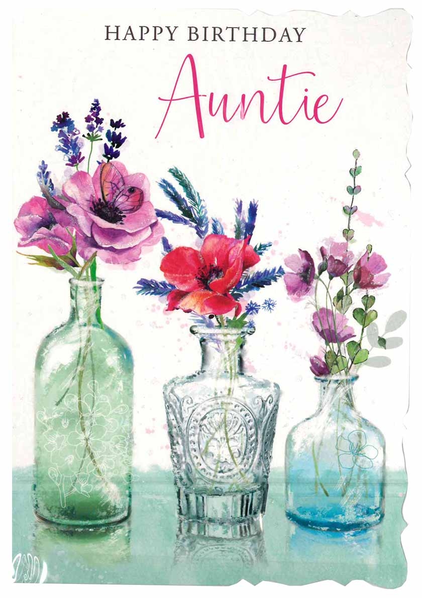 BIRTHDAY CARDS,Auntie 6`s Floral Glass Vases