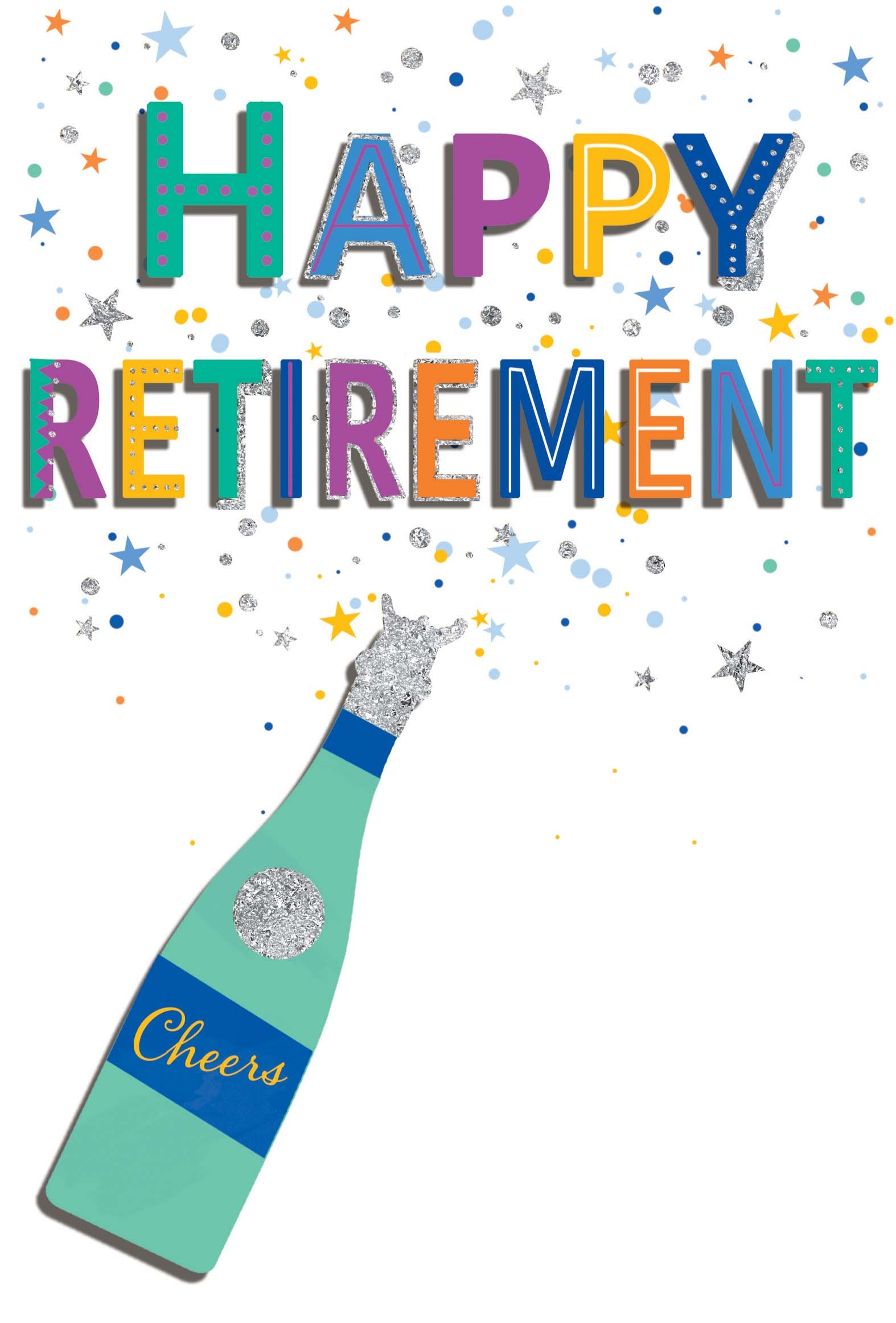 RETIREMENT CARDS,6`s Text. Champagne Bottle