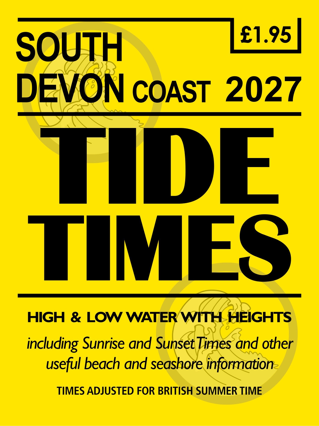 TIDE TIMES,South Devon Coast 2027 (based on Dartmouth) [Splittable]