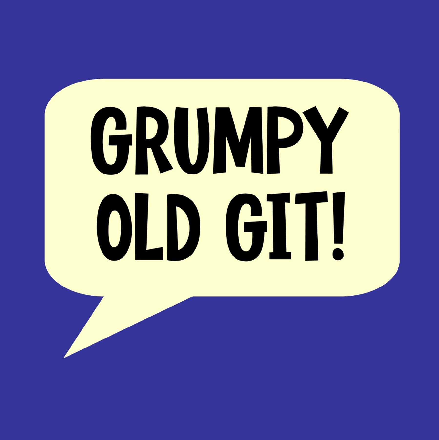 BLANK CARDS,Grumpy Old Git! [Packs Only]