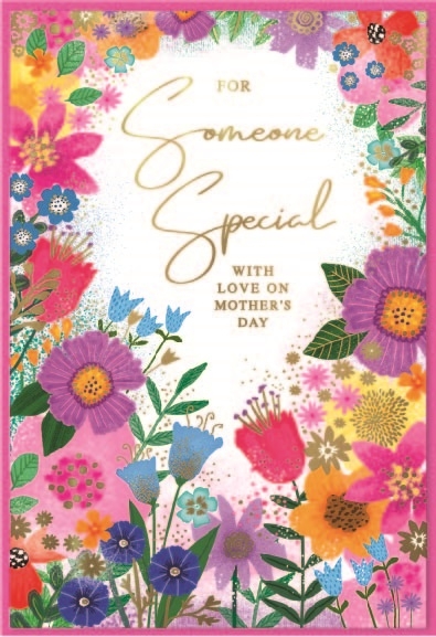 MOTHER`S DAY CARDS,Someone Special 6`s Floral