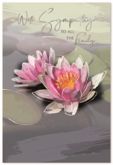 SYMPATHY CARDS,To All the Family Water Lilies [Packs Only]