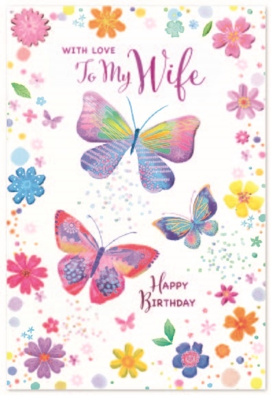 BIRTHDAY CARDS,Wife 6`s Floral Butterflies