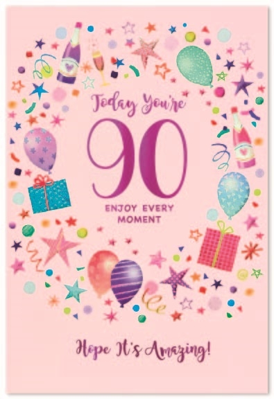 AGE 90 CARDS,Female 6`s Balloons, Presents & Bubbly