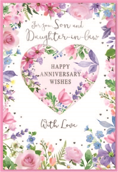 ANNIVERSARY CARDS,Son & Daug. in Law 6`s Floral Heart