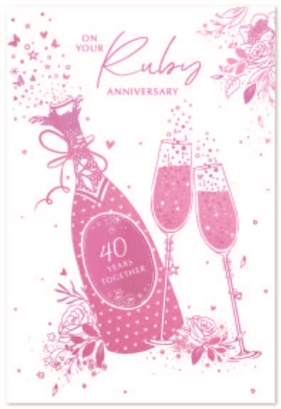 ANNIVERSARY CARDS,Your Ruby 6`s Bubbly & Flutes