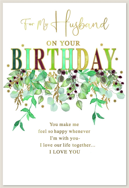 BIRTHDAY CARDS,Husband Foliage & Text [Packs Only]