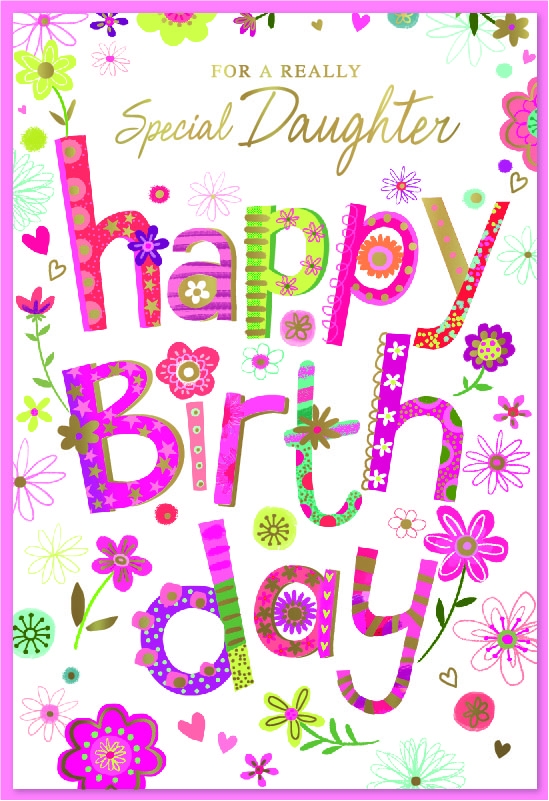 BIRTHDAY CARDS, Daughter Floral Text [Packs Only]