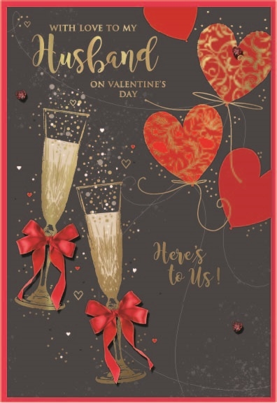 VALENTINE`S CARDS,Husband Glasses of Bubbly & Hearts [Packs Only]
