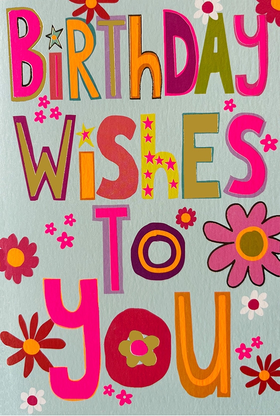 BIRTHDAY CARDS,Neon,Open Female Floral Text [Packs Only]
