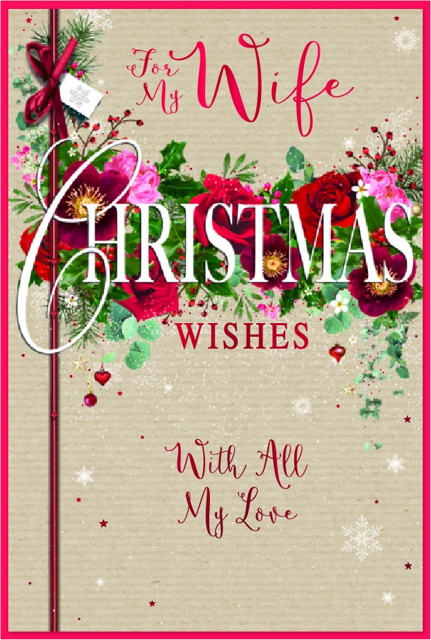 XMAS CARDS,Wife, Floral Text [Packs Only]